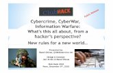 Cybercrime, cyber war, infowar - what's this all about from an hacker's perspective (raoul chiesa)