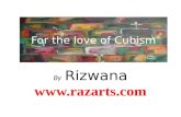 For the love of cubism by Rizwana