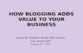 How Blogging Adds Value to Your Business.