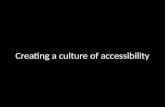 Creating an Accessibility Culture - Highland Fling Sessions April 2014