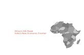 Africas Silkroute Indias New Economic Frontier