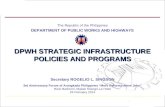 DPWH Strategic Infrastructure Policies and Programs