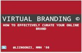 Virtual Branding: How to Effectively Curate Your Online Brand