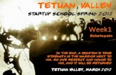 Tetuan Valley Startup School 6 w1 - Spring 2012