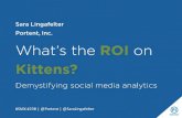 What's the ROI on Kittens?  Demystifying Social Media Analytics from SMX Social