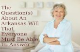 The Question(s) About An Arkansas Will That Everyone Must Be Able to Answer