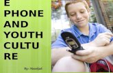 Mobile phone and youth culture