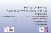 Yesorno: what to do when faced with the impossible