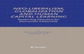 Neo liberalism _globalization_and_human_capital_learning__reclaiming_education_for_democratic_citizenship