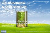 Onboarding & Orientation - How to on-board new employees. A Manual for HR and non HR Professionals