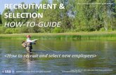 Recruitment - How to recruit and select new employees - A pragmatic Manual for HR and non HR Professionals across industries and all company sizes