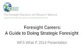 Foresight Careers: A Guide to Doing Strategic Foresight