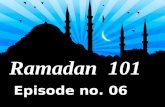 Ramadan 101 Episode No. 06