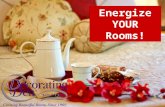 Energizing Your Rooms