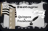 Brittany - Quimper, Vitre, & Finistere