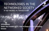 Technologies in the Networked Society, IP Networks in transition