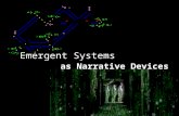 Emergent Systems As A Narrative Device