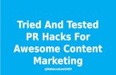 Tried And Tested PR Hacks For Awesome Content Marketing