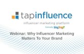 TapInfluence "Why Influencer Marketing Matters To Your Brand"