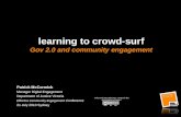 Learning to crowd-surf: Gov 2.0 and community engagement