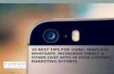 20 Best Tips for Using Snapchat, WhatsApp, Instagram Direct & Other Chat Apps in Your Content Marketing Efforts
