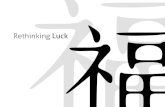 Rethinking luck