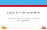 Using social networks to engage employees - Abi Signorelli, CIPR Digital Focus Conference 2009