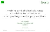 mobile and digital signage combine to provide a compelling media proposition