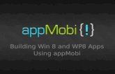 Building Win 8 and WP8 Apps Using appMobi