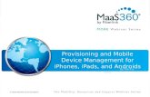 Provisioning and Mobile Device Management for iPhones, iPads, and Androids