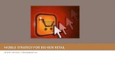 Mobile Strategy for Big-Box Retailers Q4 2010