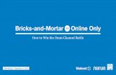 Brick-and-Mortar vs. Online Only: How to Win the Omni-channel Battle Webinar