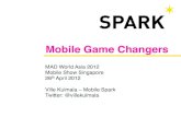 MAD World Asia - Mobile Show Singapore - mobile game changers - 26th april 2012