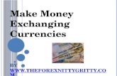 Make Money Exchanging Currencies