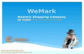 Mystery Shopping - Visual Presentation from WemarkIndia