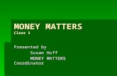 Money Matters Class 1: Introduction