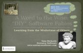 A Word To The Wise   Diy Software Fables