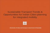 Sustainable Transport Trends & Opportunities for Indian Cities - Planning for Integrated Mobility