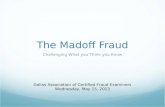 Madoff fraud  challenging what you think you know