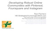 Building Robust Online Communities with Pinterest, Foursquare and Instagram