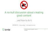 9 No-Bull Steps to Creating Good Content