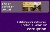 India's  war on corruption, The 1st battle of Lokpal