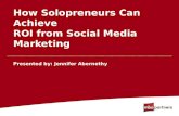 How Solopreneurs Can Achieve ROI from Social Media Marketing