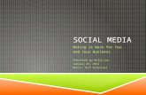Social Media: Making it Work for you and your Business