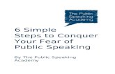6 Steps to Conquer Fear of  Public Speaking