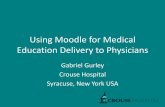 Using moodle for medical education delivery to physicians  - Gabriel Gurley