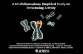 A Multidimensional Empirical Study on Refactoring Activity
