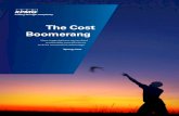 The cost boomerang
