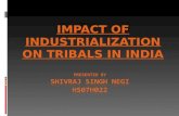 IMPACT OF INDUSTRIALIZATION ON TRIBALS IN INDIA
