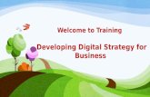 Developing Digital Strategy for Business / Brand